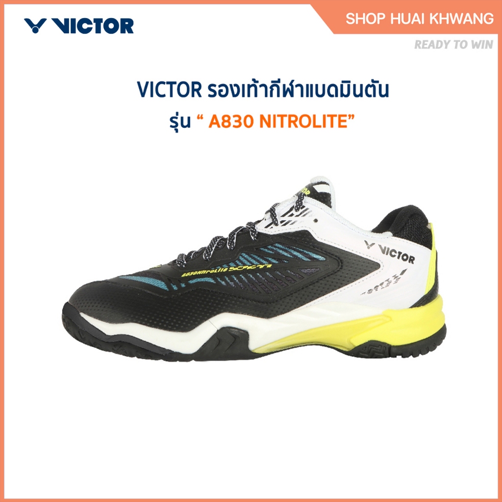 VICTOR รองเท้ากีฬาแบดมินตัน รุ่น A830 NITROLITE