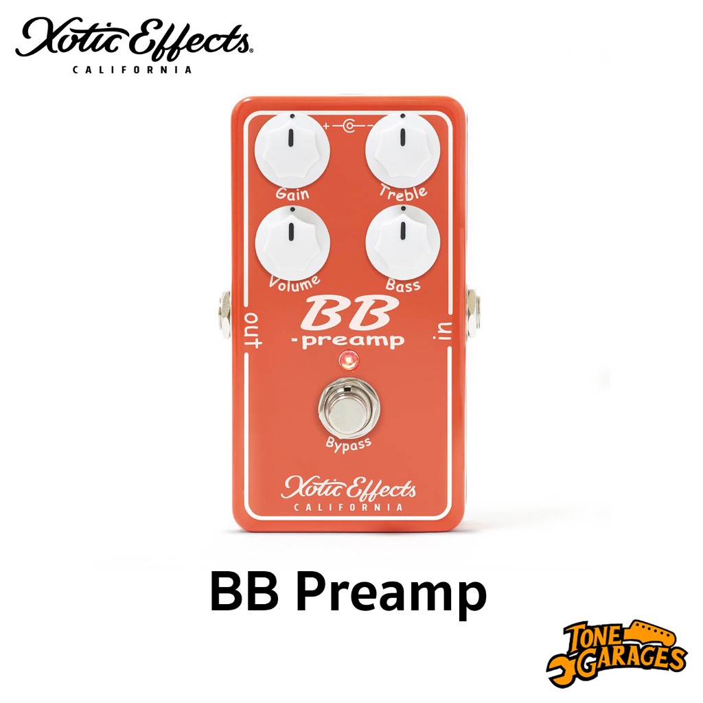 Xotic Effects BB Preamp V1.5 Rich Boost & Overdrive เอฟเฟคกีต้าร์ พรีแอมป์ Made in USA