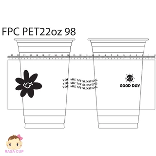 [FP22 พิมพ์ลาย-100] แก้ว PET 22oz รุ่น FP22 สกรีนลายต่างๆ มีสีให้เลือกสกรีนสีขาว/ ดำ บรรจุ 100 ใบ (เฉพาะแก้วไม่รวมฝา