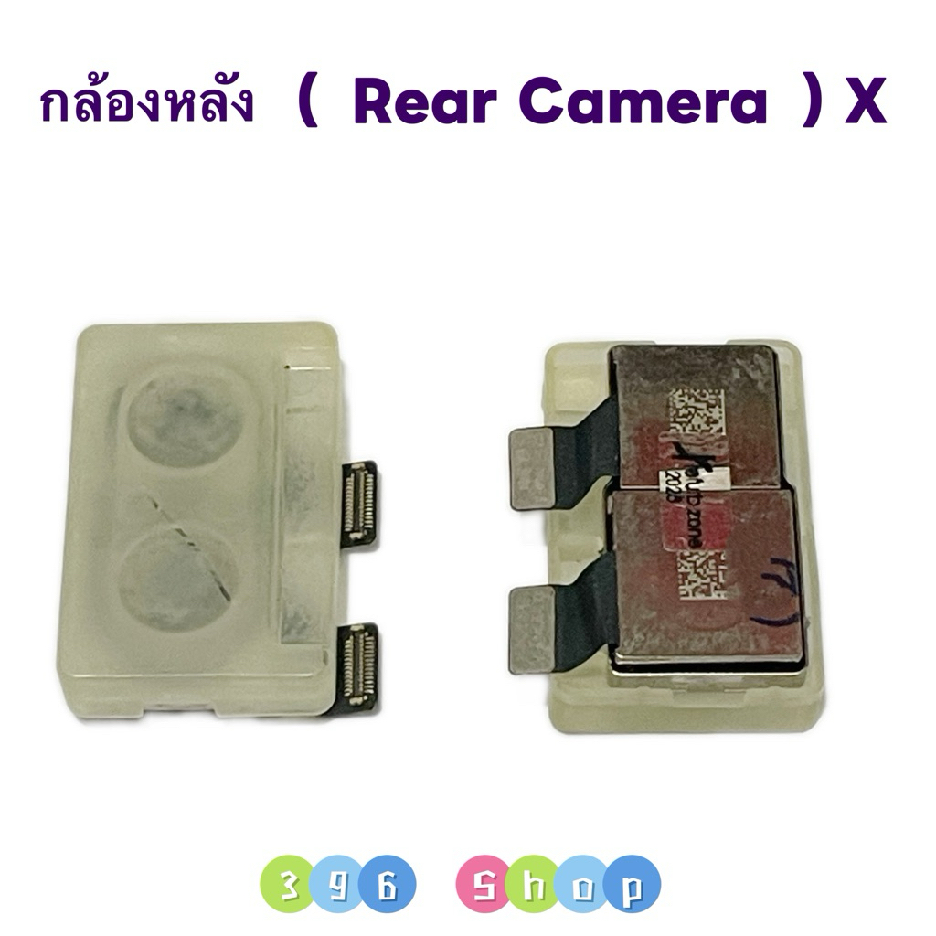 กล้องหลัง （ Rear Camera ） i X / X