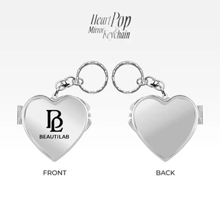 BEAUTILAB Heart Pop Mirror Keychain พวงกุญแจกระจกแต่งหน้าพกพา สำหรับคนติดแกลม