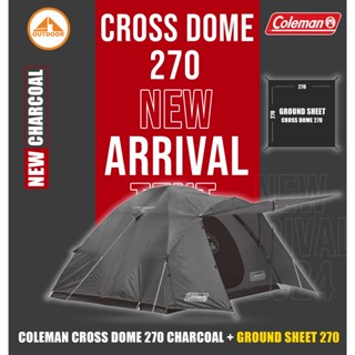 เต้นท์พร้อมกราวชีท Coleman Cross Dome 270 #Charcoal + แผ่นรอ…