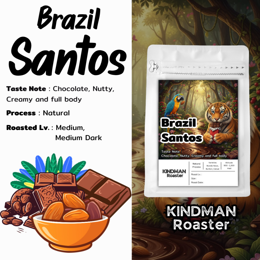 เมล็ดกาแฟ Brazil Santos Natural Process by KINDMAN Roaster