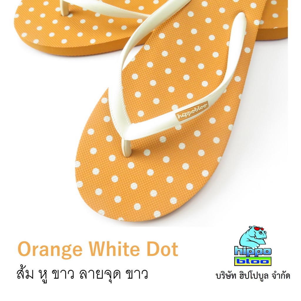 Hippo bloo รองเท้าแตะฮิปโปบูล Orange White dot ส้ม หู ขาว สายเล็ก ลายจุดขาว