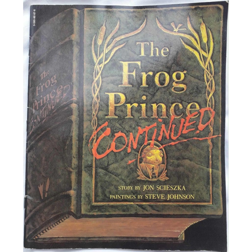 The Frog​ Prince ​Con​tinued story​ ​by​ Jon Scieszka (ThisTrumpet Special Edition)​ (used​ book)​