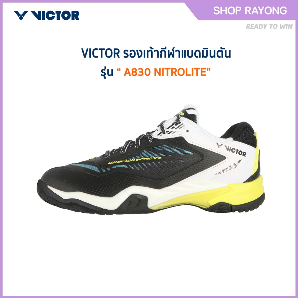 VICTOR รองเท้ากีฬาแบดมินตัน รุ่น A830 NITROLITE