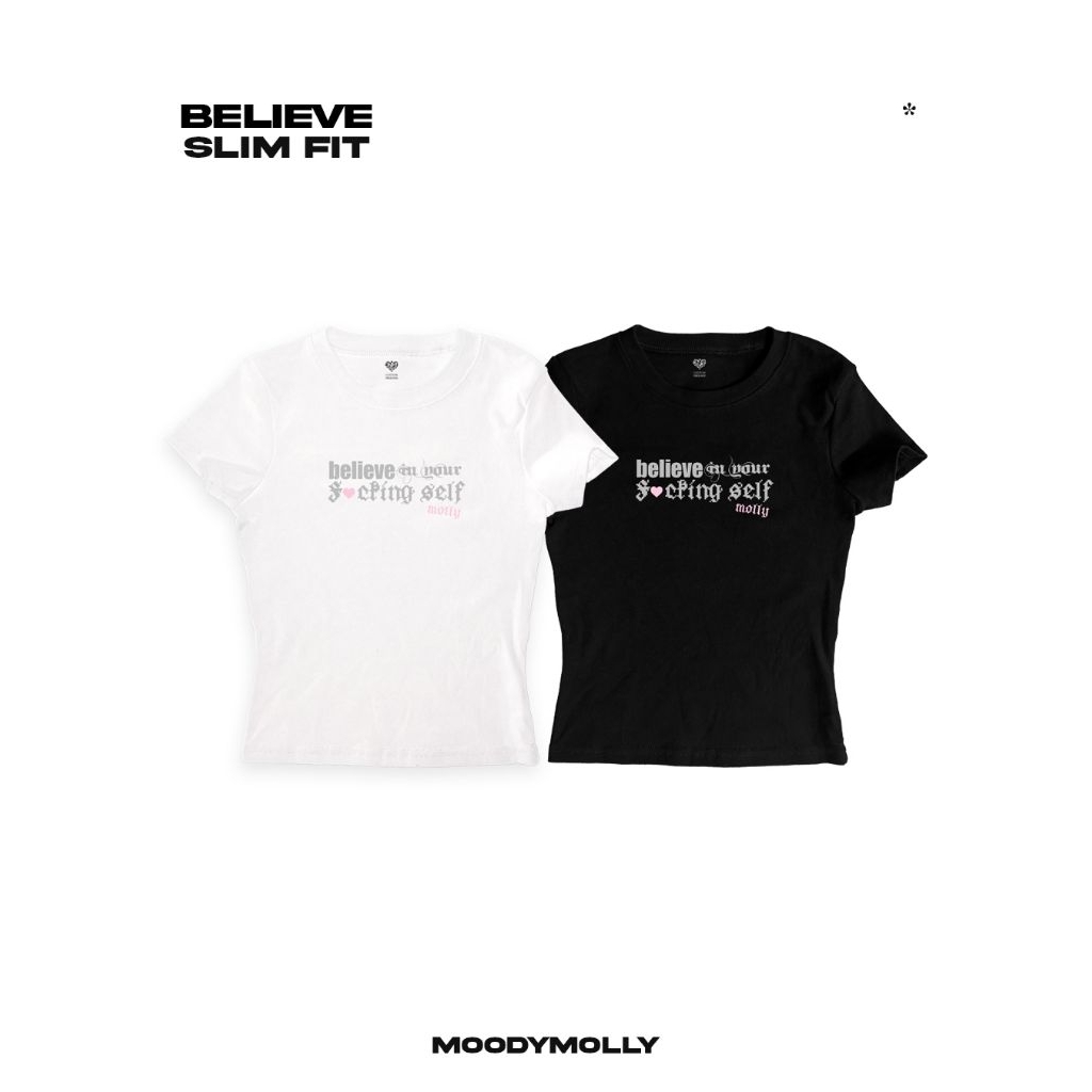 moodymolly เสื้อรัดรูป Slim fit Believe in yourself สีขาว offwhite