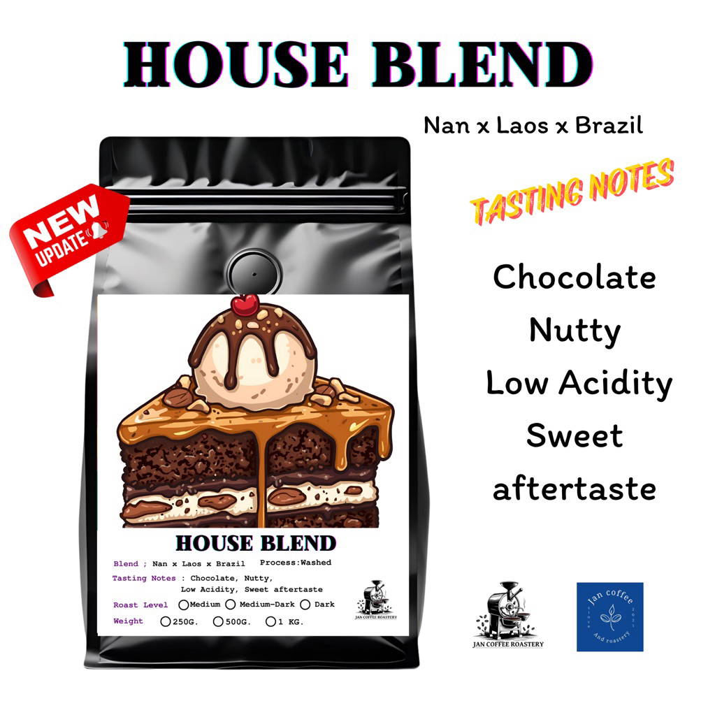 House Blend ( Thai + Laos ) กาแฟเบลนไทย  + ลาว โบลาเวน