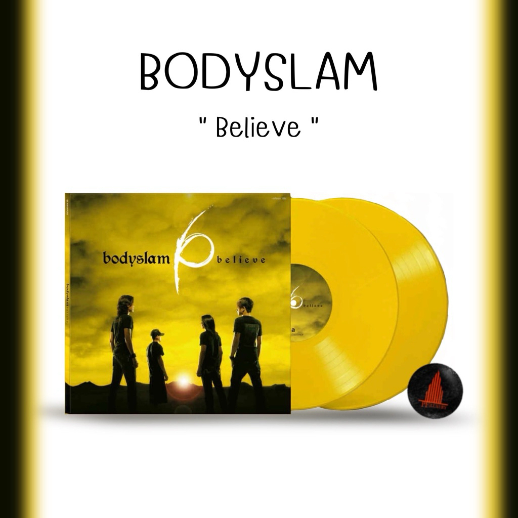 แผ่นเสียง Bodyslam Believe