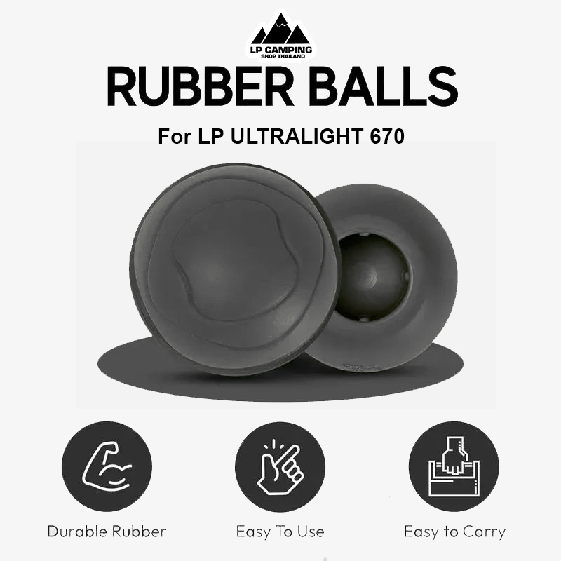 🔥 Rubber Balls บอลยางรองเก้าอี้ อุปกรณ์เสริมเก้าอี้พับ LP ULTRALIGHT GEAR 670