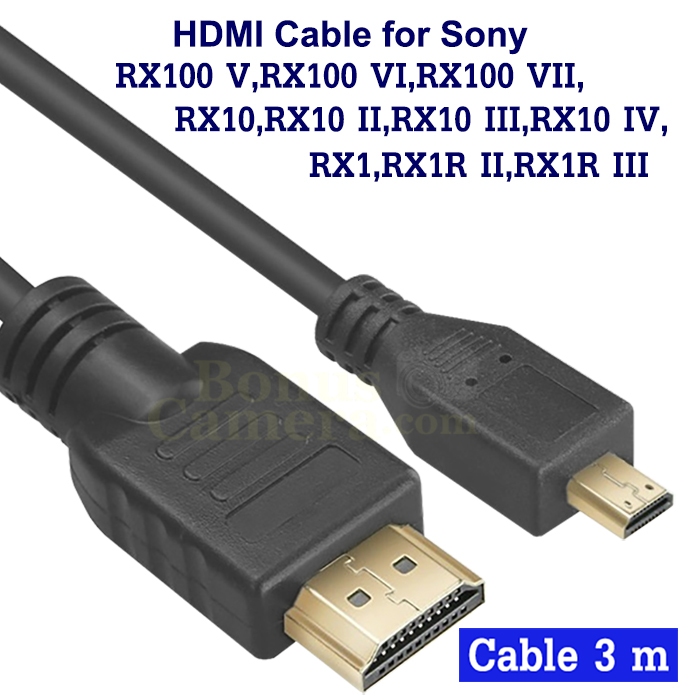 สาย HDMI ยาว 3m ต่อ Sony RX100 V,RX100 VI,RX100 VII,RX10 III,RX10 IV,RX1R II,RX1R III เข้า HDTV,Moni