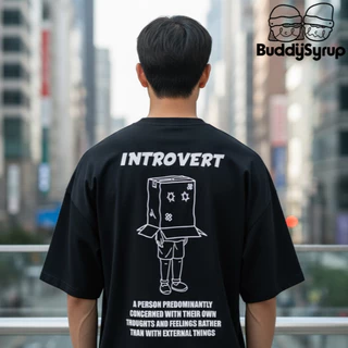Buddysyrup เสื้อยืด Oversized (Classic Collection) - Introvert ผ้านุ่มอยู่ทรง ไม่ย้วย ระบายอากาศได้ดี