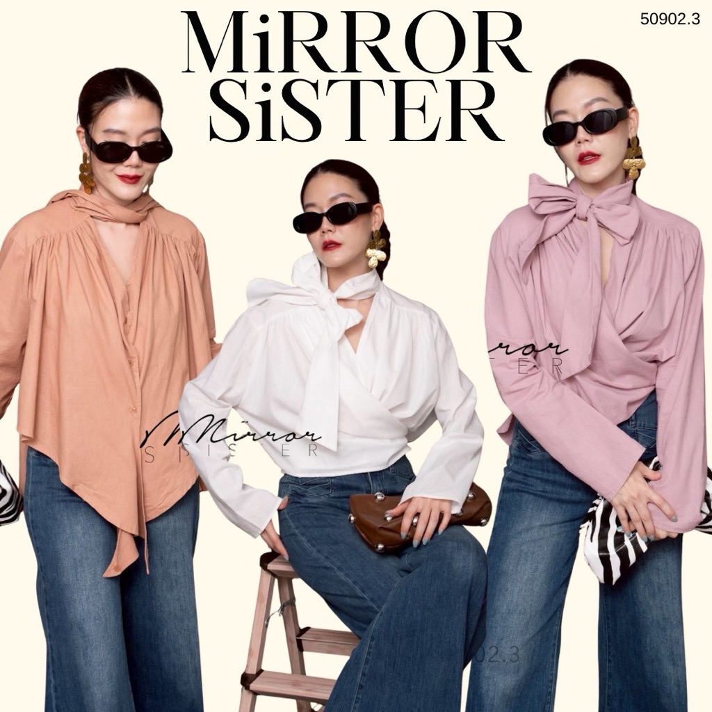 MRS | MIRRORSISTER🔖 50902.3 เสื้อดีไซน์โบว์ผูกคอสุดหรู