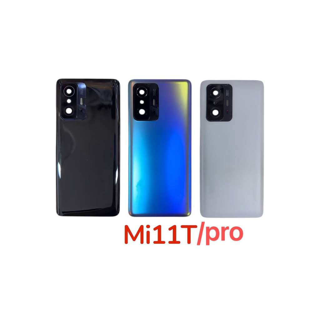 ฝาหลัง Back for xiaomi mi 11T/mi 11T pro