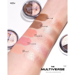 ((ME21 - 5 เฉดสี)) มักเน่ ดิ มัลติเวิร์ส มูส อายแชโดว์ สวยสยบทุกสายตา MAKNE THE MULTIVERSE MOUSSE EYESHADOW