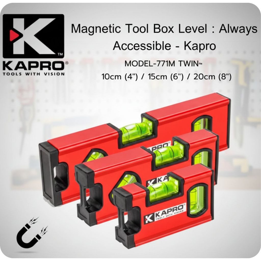 KAPRO Magnetic Tool Box Level : Always Accessible - ระดับน้ำ MODEL-771M TWIN™  10cm (4") / 15cm (6″) / 20cm (8″)