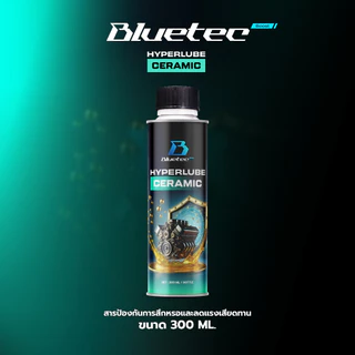 Bluetecboost Hyperlube 300 ml. สารเคลือบเครื่องยนต์ CERAMIC เคลือบป้องกันเครื่องยนต์