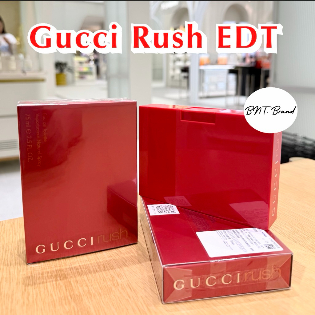 💥ใช้โค้ดลดสูงสุด 20%💥(แท้ 100% ป้ายคิง) Gucci Rush Eau De Toilette 75ml. ผลิตปี 2025