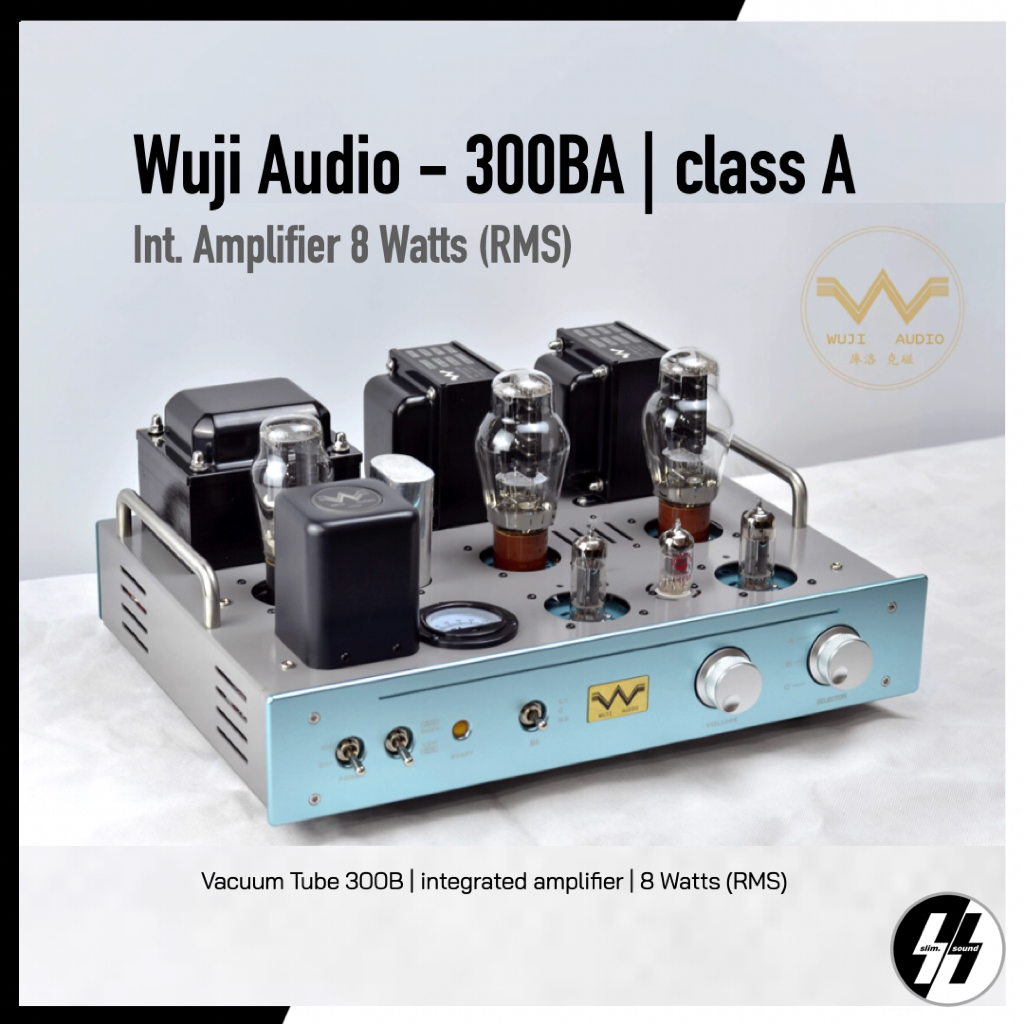 แอมป์หลอด | Wuji Audio - 300BA | Vacuum Tube 300B Integrated Amplifier - Single Class A | 8 Watts (R