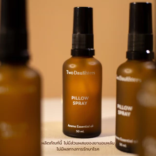 Two Daughters สเปรย์ฉีดหมอน Pillow Mist กลิ่นหอมผ่อนคลาย จากธรรมชาติ 100% ขนาด 50 ml