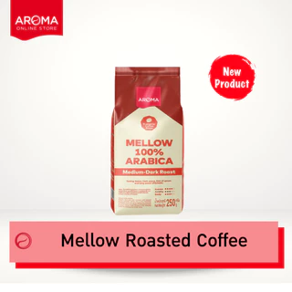 Aroma Coffee เมล็ดกาแฟคั่ว Mellow Roasted Coffee ชนิดเม็ด บรรจุ 250 กรัม/ซอง