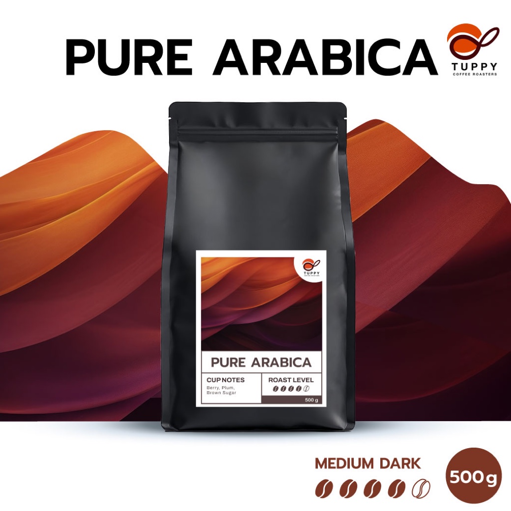TUPPY COFFEE : เมล็ดกาแฟคั่ว PURE ARABICA Medium-Dark Roast 500 g