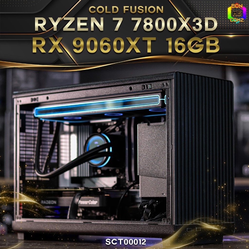Cold Fusion [Special Custom] / คอมประกอบ Bonmecom2/ AMD RYZEN 7 7800X3D/ RX 9060 XT 16GB