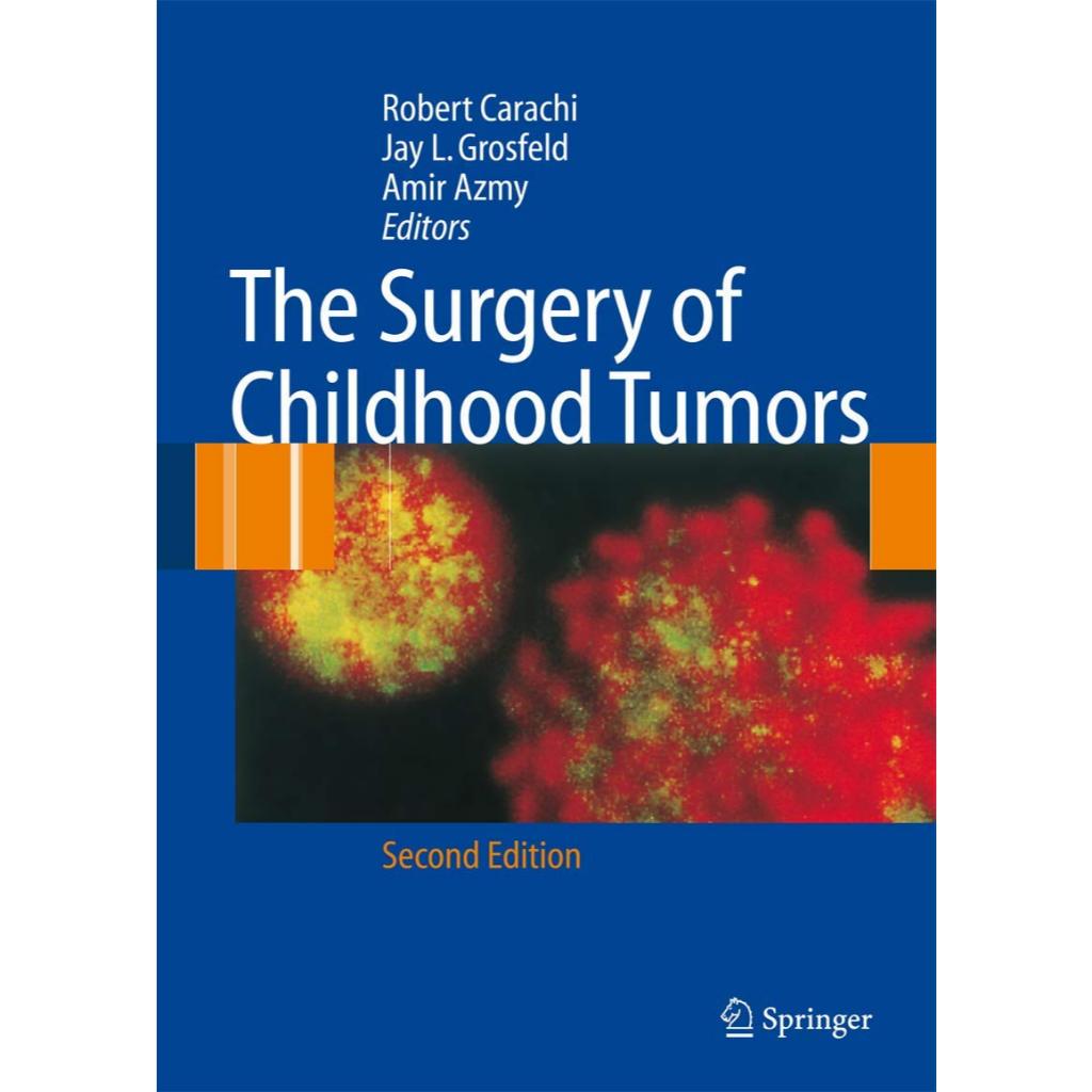 หนังสือ The Surgery of Childhood Tumors ed 2/2008
