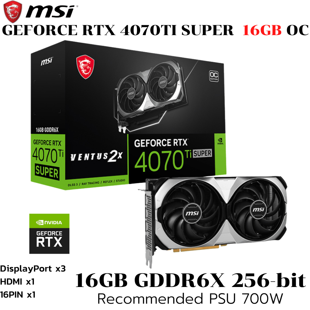 VGA (การ์ดแสดงผล) MSI GEFORCE RTX 4070 TI SUPER 16G VENTUS 2X OC - 16GB GDDR6X