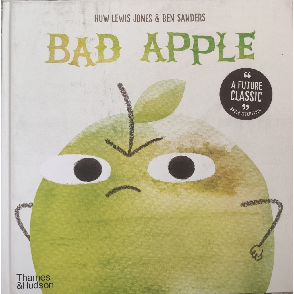 Bad Apple Huw Lewis Jones & Ben Sanders หนังสือเด็ก เล่มใหญ่ ปกแข็ง
