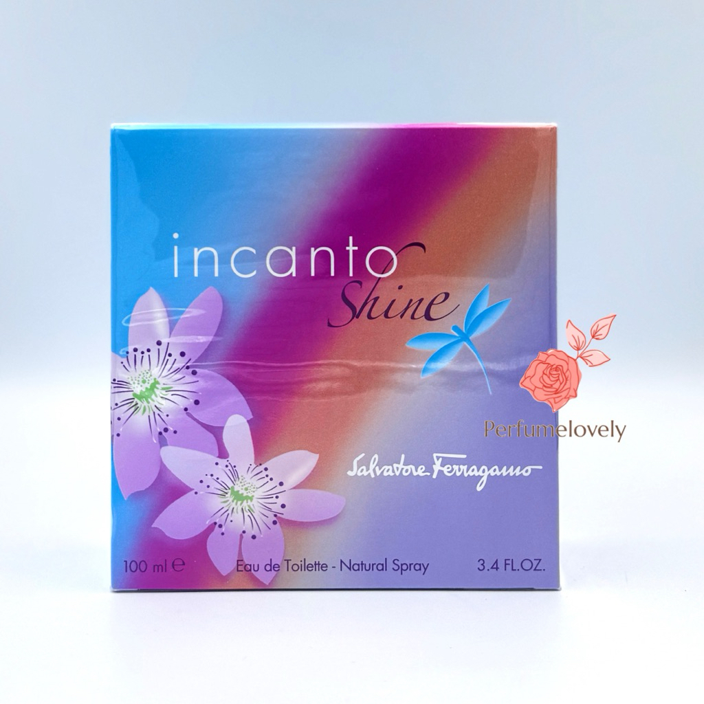 น้ำหอมแท้100% Salvatore Ferragamo Incanto Shine for Women EDT 100 ml. กล่องซีล