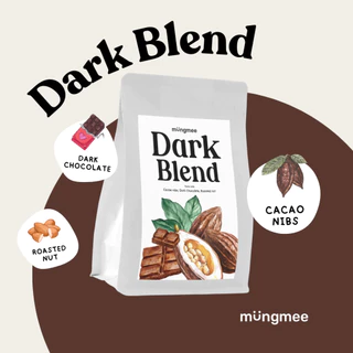 Mungmee Coffee เมล็ดกาแฟ คั่วเข้ม เบลน Dark blend