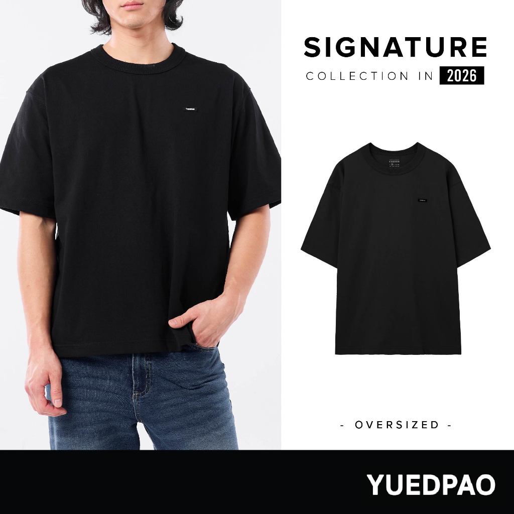 Yuedpao Signature Oversized 2026 ผ้าหนาทรงสวย ยับยากไม่ต้องรีด เสื้อยืดเปล่า โอเวอร์ไซส์ สี Black