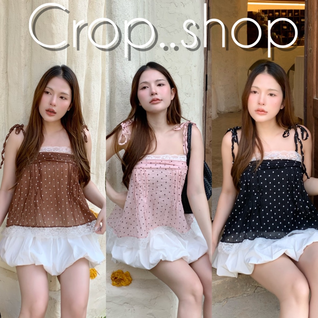 crop..shop เสื้อสายเดี่ยวลายจุด สวยน่ารัก ปล่อยชาย เเต่งระบายด้านบน ลงตัวสุดๆ – โปรปัง