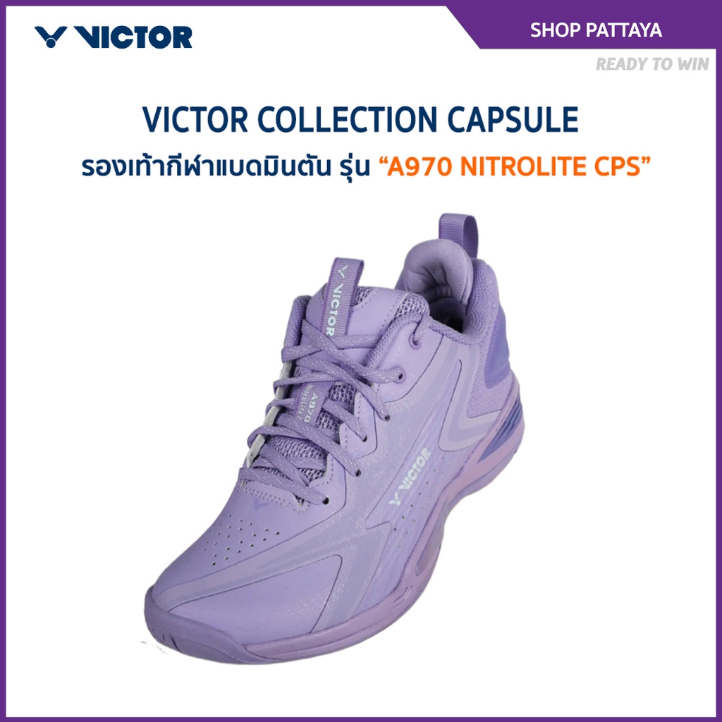 VICTOR COLLECTION CAPSULE รองเท้ากีฬาแบดมินตัน รุ่น A970 NITROLITE CPS (Pattaya)