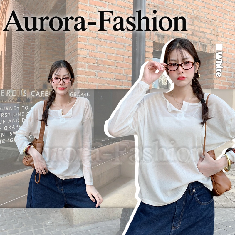 Aurora🛒พร้อมส่ง🚚(รูปถ่ายจากงานจริง) เสื้อแขนยาวผู้หญิง ผ้าบางโปร่งแบบมองผ่าน สไตล์เกาหลี เรียบง่ายสีขาวบริสุทธิ์