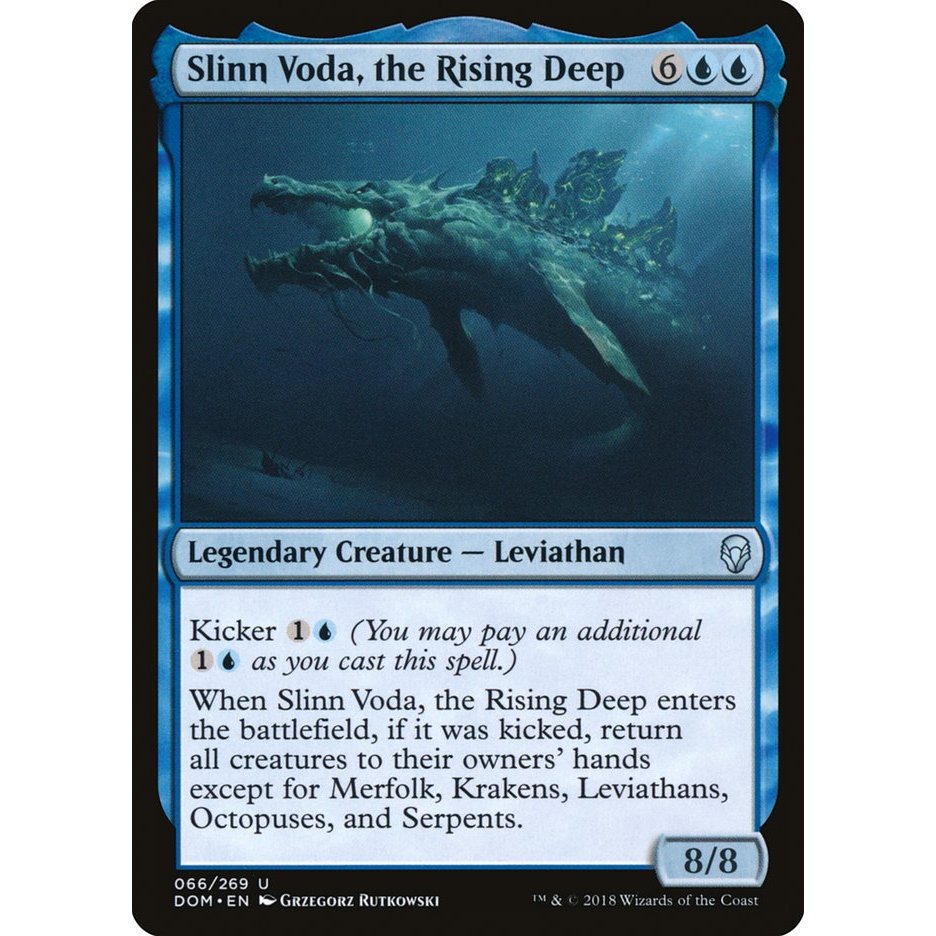 [Dominaria] - [DOM] - (U) - [Slinn Voda, the Rising Deep] - [2018]