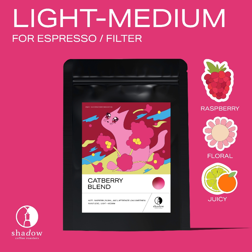 CatberryBlend 200g./ 1000g. By Shadow coffee roasters เมล็ดกาแฟคั่วอ่อน