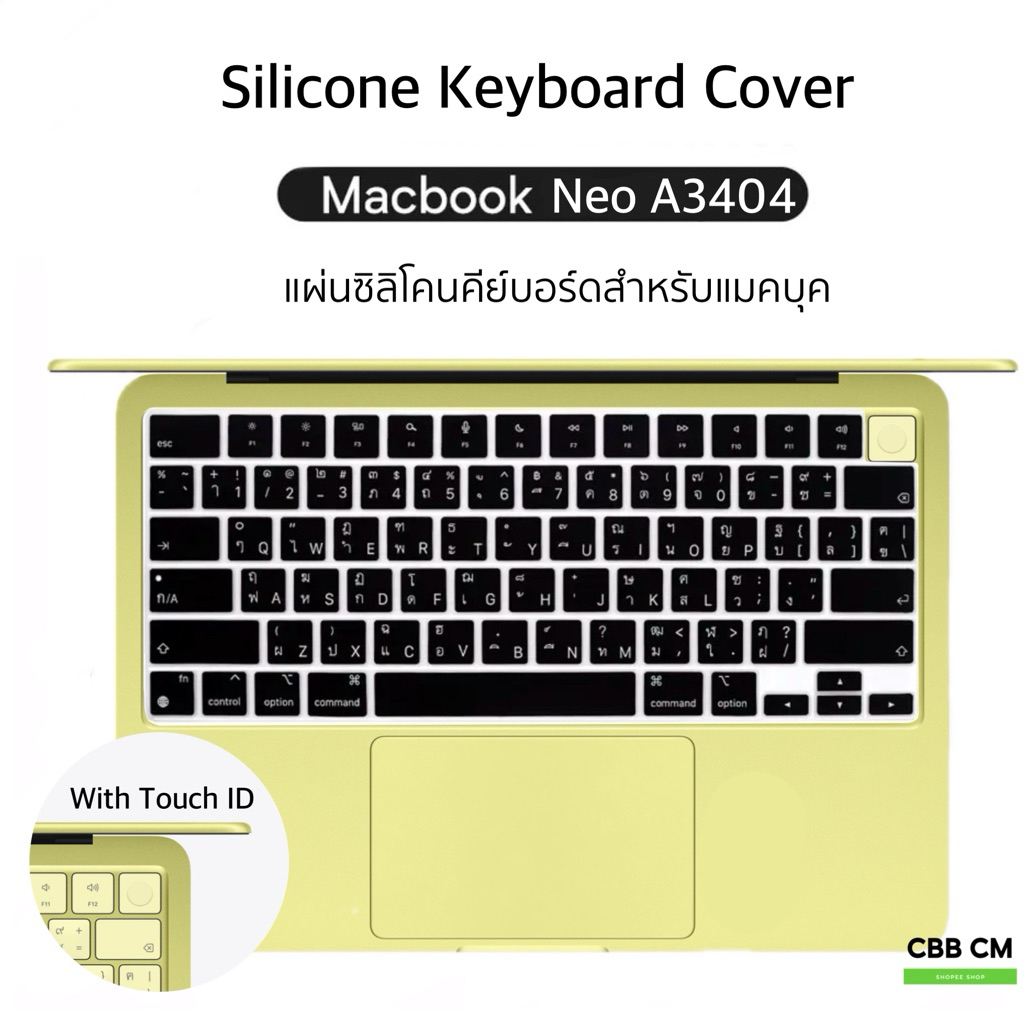 ซิลิโคนคีย์บอร์ดสำหรับ MacBook Neo 13 2026 Model A3404 With Touch ID สีดำพิมพ์ไทยENG ใสTPUไม่มีอักษร
