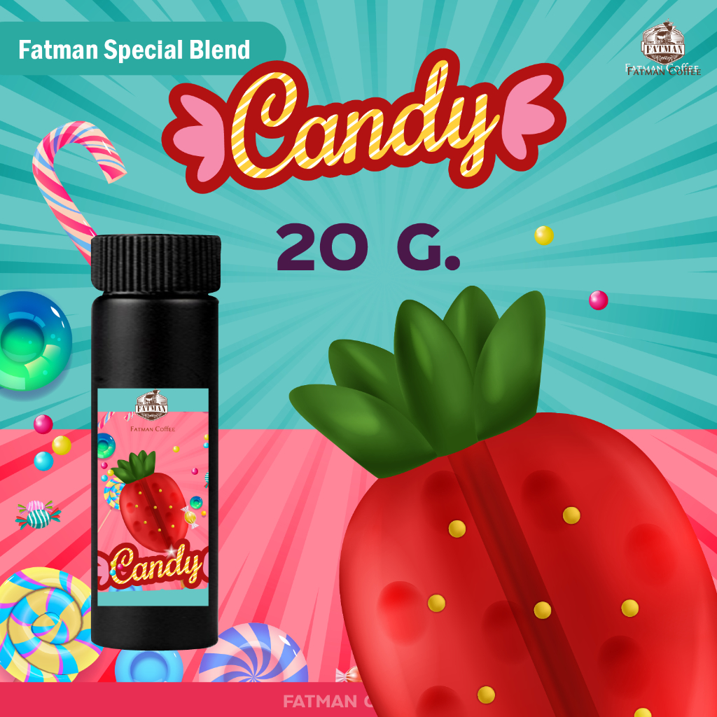 ขนาดพิเศษ เมล็ดกาแฟคั่วอ่อน Fatman Special Blend: Series Candy (Exotic coffee)