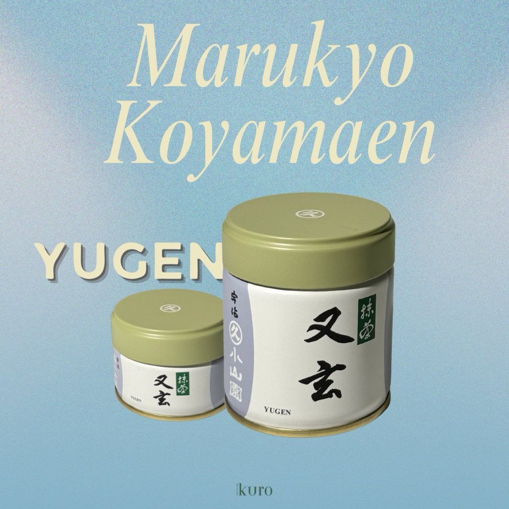 Marukyu koyamaen -Yugen-