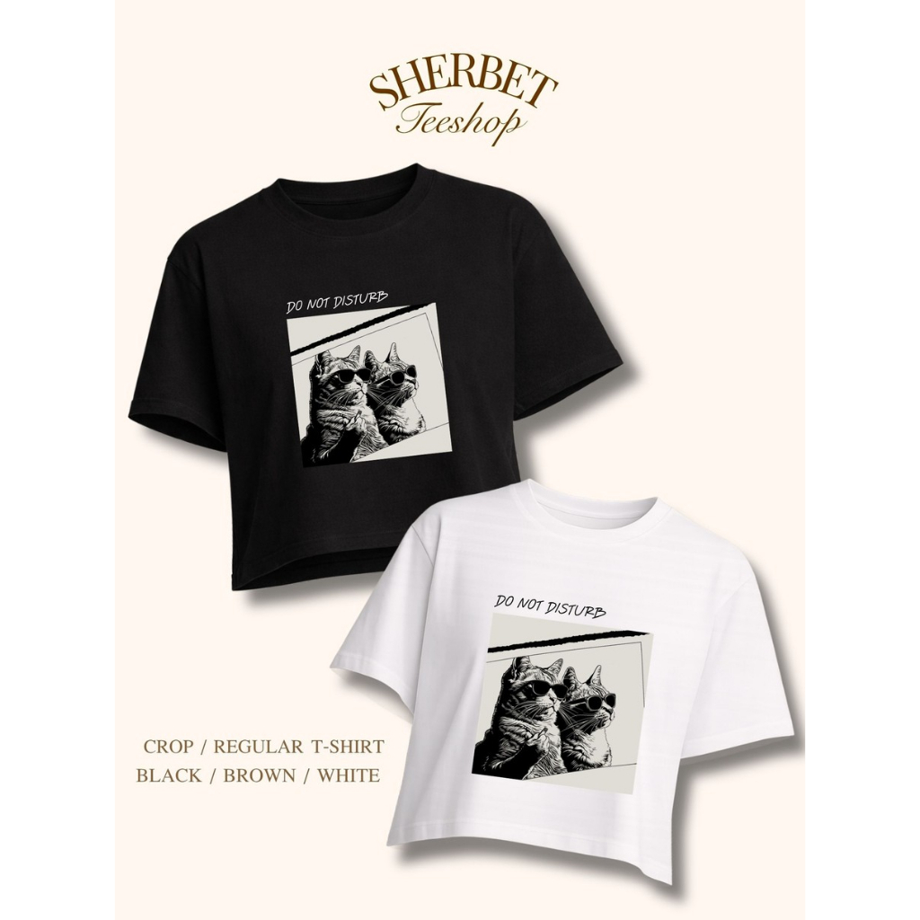 sherbet.teeshop เสื้อยืดผ้าคอตตอน ลาย แมว do not disturb พร้อมส่งจากไทย ไซส์ S-2XL 🩷