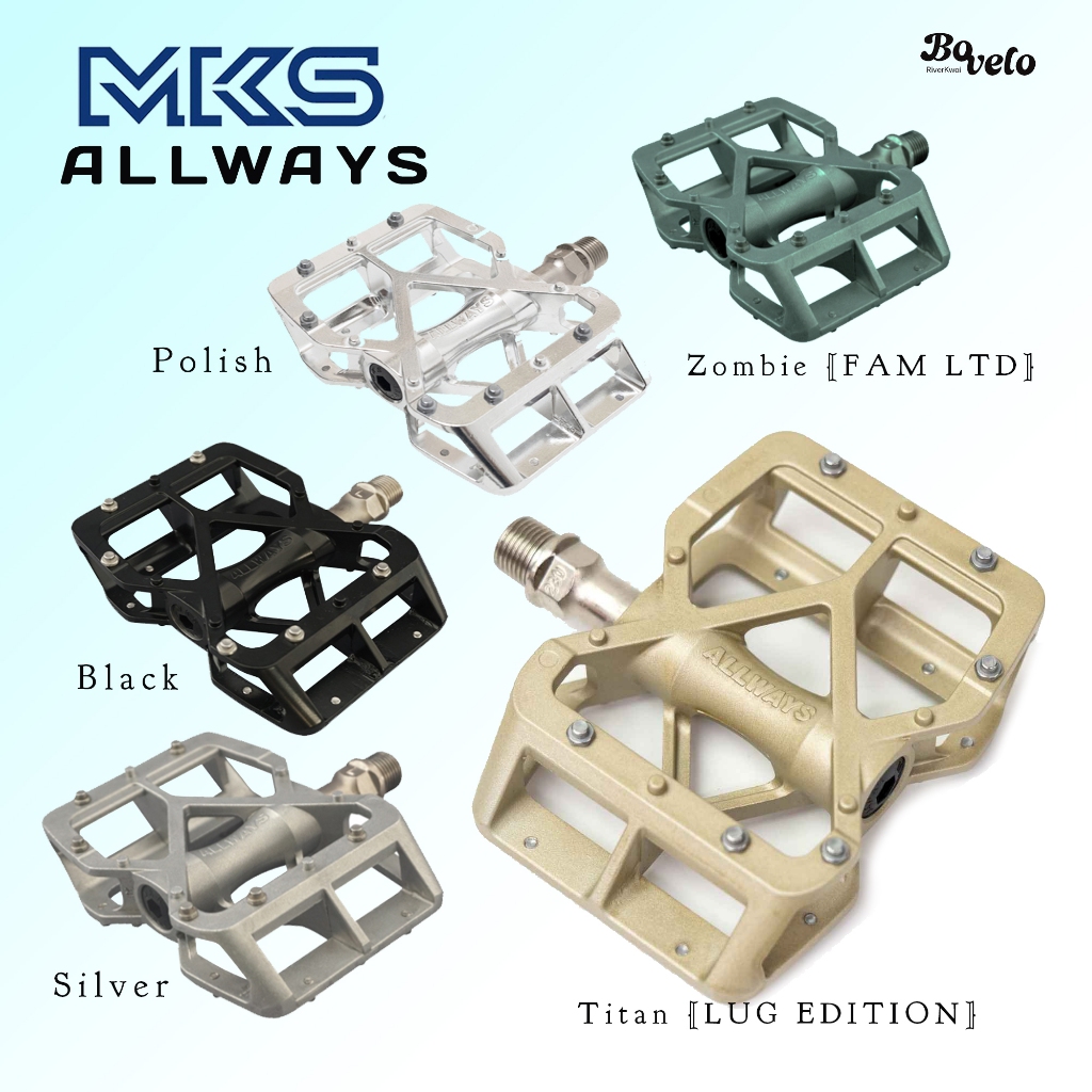 บันไดจักรยาน MKS ALLWAYS triple sealed bearings