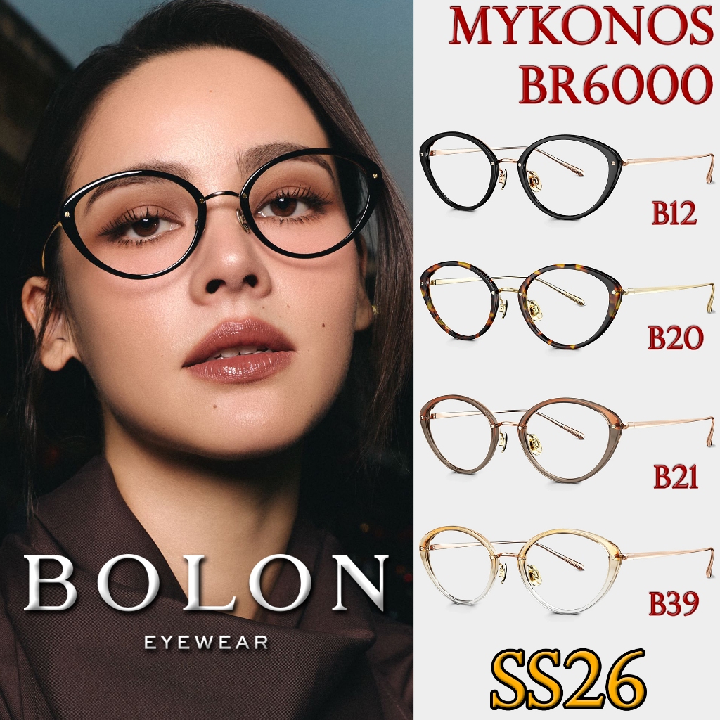 SS26 BOLON กรอบแว่นสายตา รุ่น MYKONOS BR6000 B12 B20 B21 B39 [TR/Titanium/β Titanium] แว่นของญาญ่า