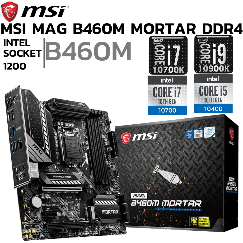 MAINBOARD (เมนบอร์ด) 1200 MSI MAG B460M MORTAR Support Gen 10