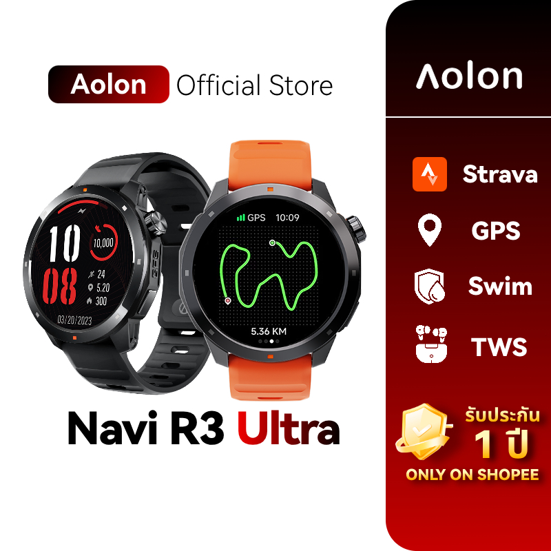 Aolon Navi R3 Ultra สมาร์ทวอทช์ 46mm จอใหญ่ GPS แม่นยำ โทรออกได้ กันน้ำ 3ATM & IP68 TWS โหมดกีฬา 130