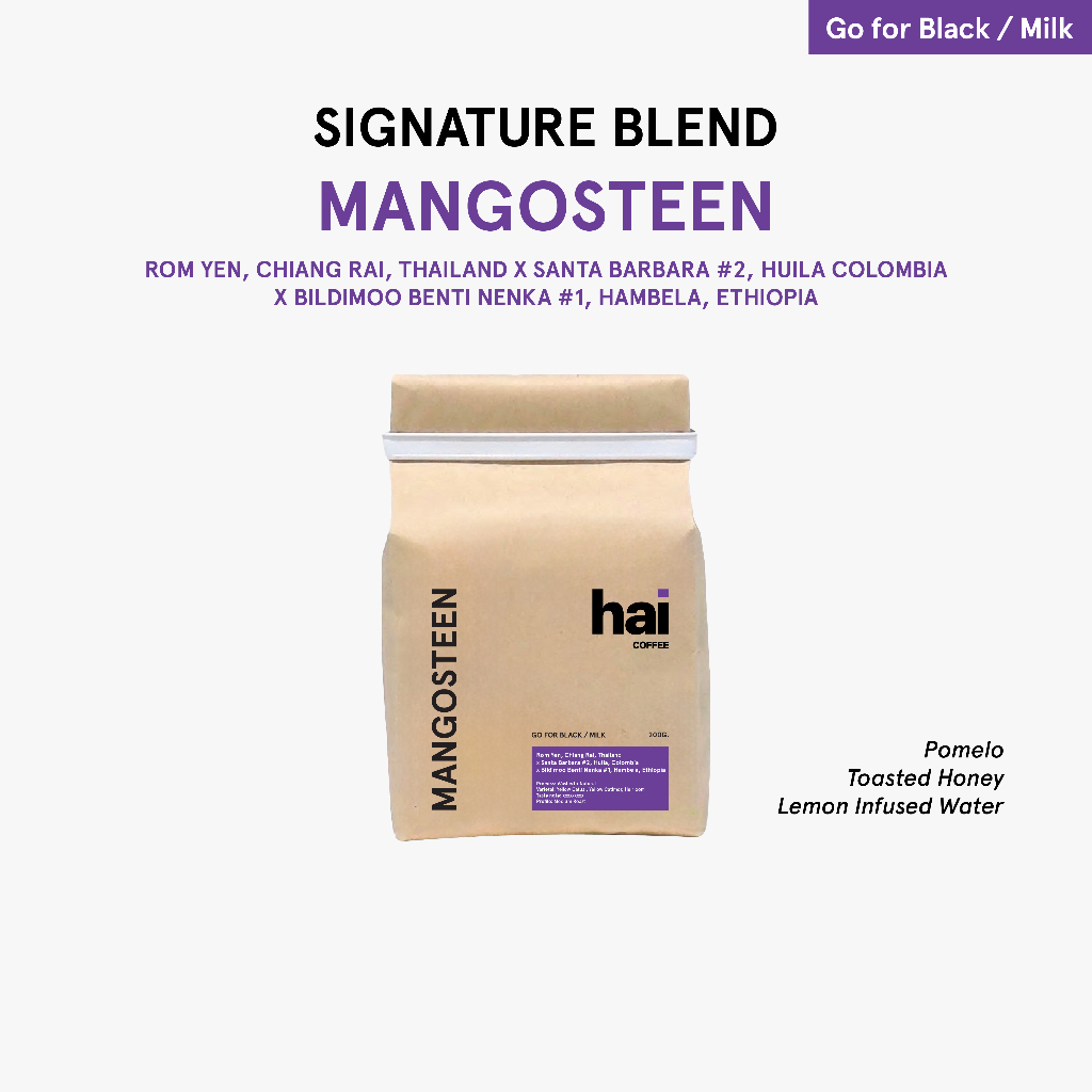 Hai coffee Signature Blend Mangosteen Honey Blossom (Medium Roast) เมล็ดกาแฟคั่วกลาง