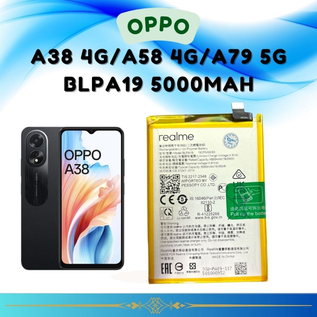 แบต oppo A38 4G/A58 4G/A79 (BLP-A19) 5000 mAh รับประกัน 3 เดือน