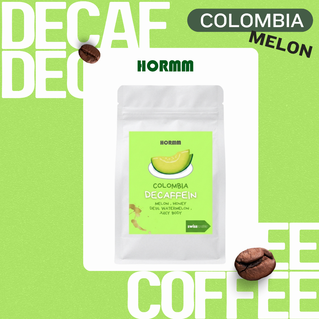 🍈🍯 กาแฟ DECAF กลิ่น MELON - Honey กาแฟโคลัมเบียกลิ่นเมล่อน ฮันนี่ สกัดคาเฟอีน - HORMM