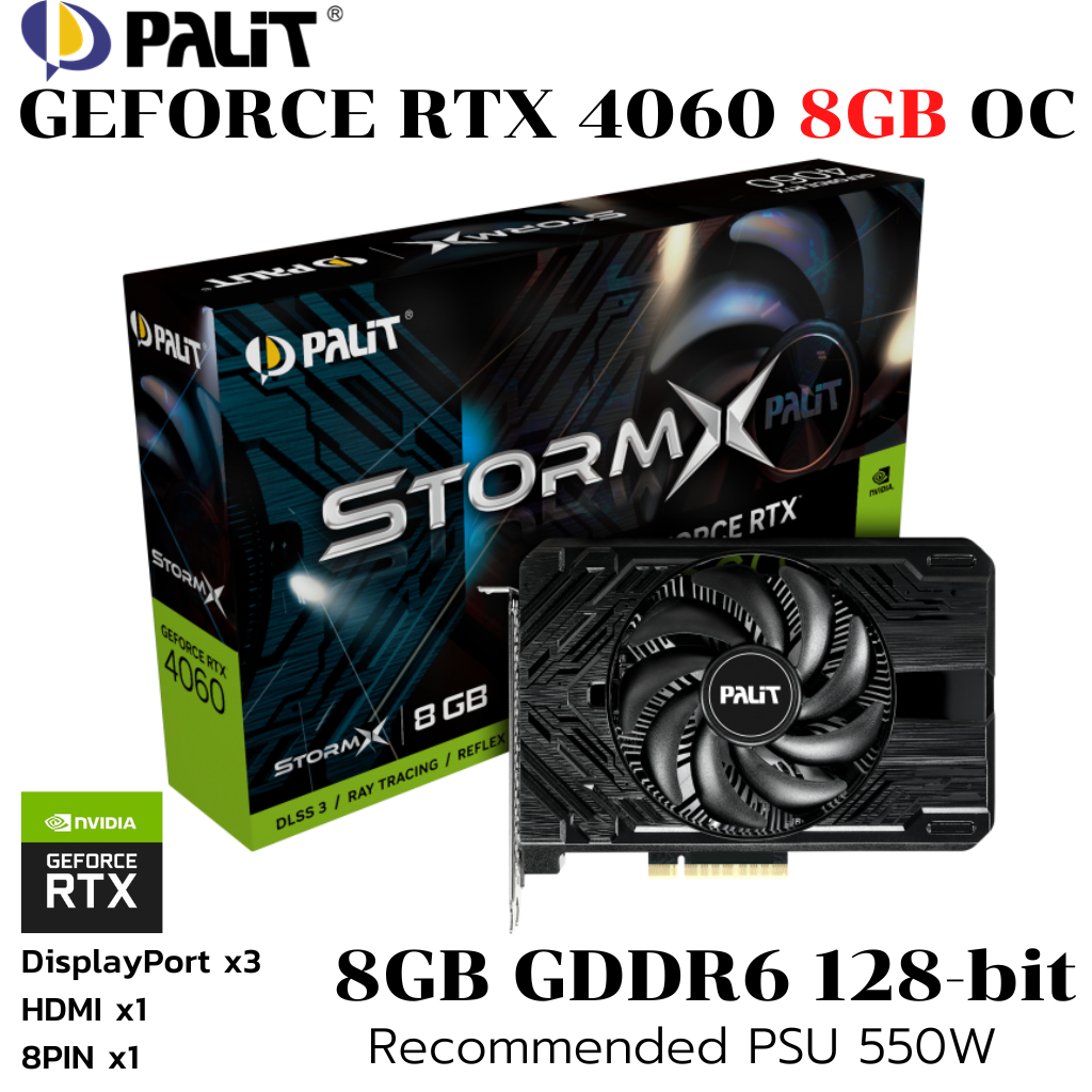 VGA (การ์ดแสดงผล) PALIT GeForce RTX 4060 8GB OC StormX ITX GDDR6